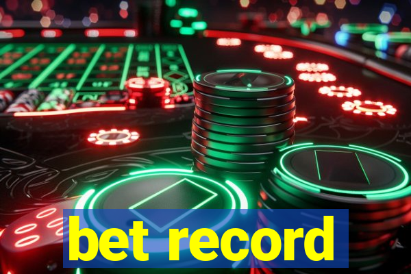 bet record